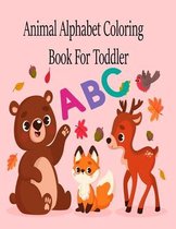 Animal Alphabet Coloring Book For Toddler