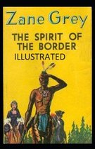 The Spirit of the Border Illustrated