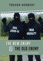 The New Enemy & the Old Enemy