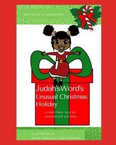 Judah'sWord's Unusual Christmas Holiday