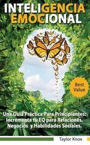 Inteligencia Emocional - Una Guía Práctica Para Principiantes