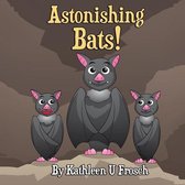Astonishing Bats
