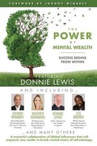 The POWER of MENTAL WEALTH Featuring Donnie Lewis