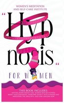 Hypnosis for Women: This Book Includes
