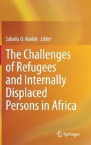 The Challenges of Refugees and Internally Displaced Persons in Africa