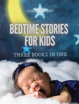 Bedtime Stories for Kids - 3 Books in 1