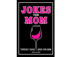 Mothers Day Gifts- Jokes For Mom