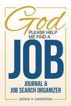 Job Search Journey- God Please Help Me Find A Job