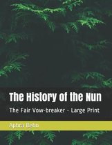 The History of the Nun