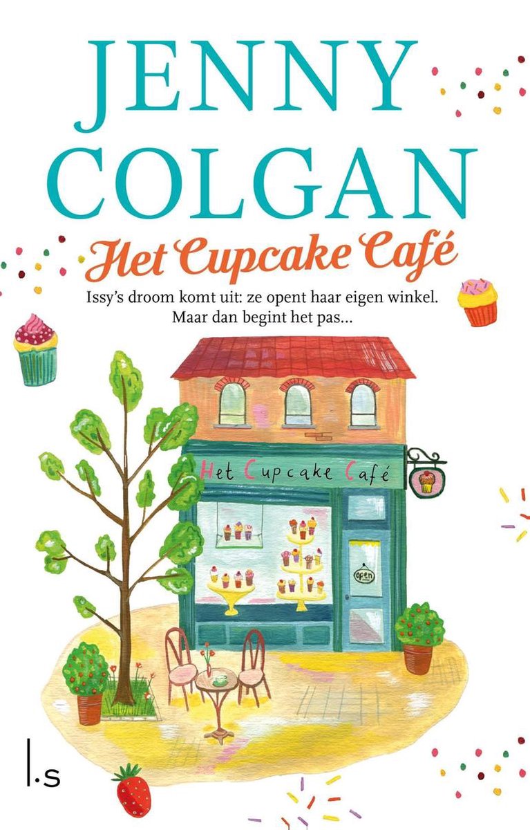 Cupcake Café 1 - Het Cupcake Café - Jenny Colgan