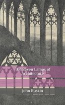 The Seven Lamps of Architecture