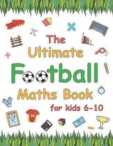 The Ultimate Football Maths Book