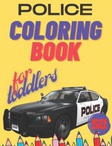 Police Coloring Book for Toddlers