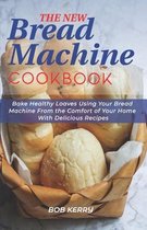The New Bread Machine Cookbook