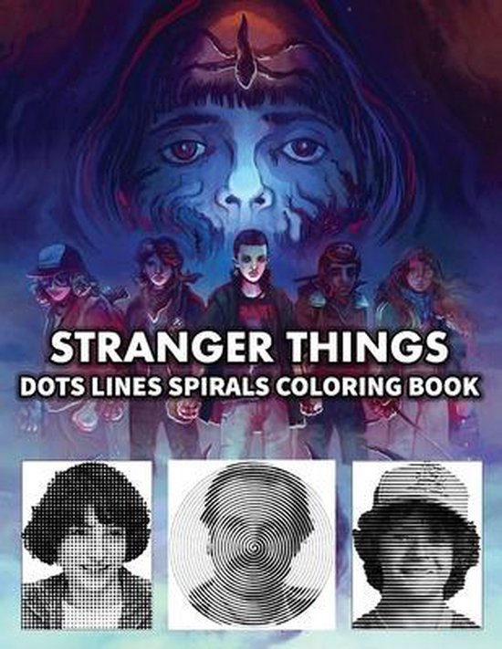 STRANGER THINGS Dots Line Spirals Coloring Book, Harry Publications