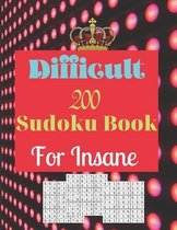 Difficult 200 Sudoku Book for Insane