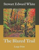 The Blazed Trail