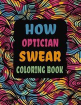 How Optician Swear Coloring Book