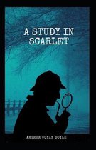 A Study in Scarlet (Sherlock Holmes series Book 1 classics illustrated)