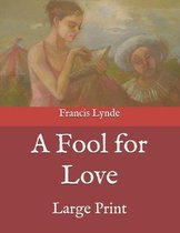 A Fool for Love