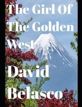 The Girl of the Golden West (Annotated)