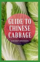 Guide to Chinese Cabbage
