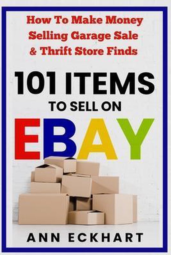 Beginner Guide Books- 101 Items To Sell On Ebay - cover