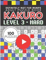 Kakuro Puzzle Level 3, Adult Puzzle Book 100 Puzzles