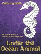 Under the Ocean Animal - Coloring Book - 100 Animals designs in a variety of intricate patterns