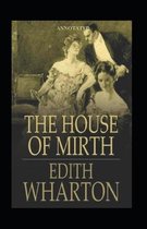 The House of Mirth Annotated