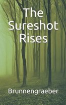 The Sureshot Rises