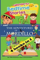 Wonderful bedtime stories for Children, Toddlers and The Adventures of Mordillo