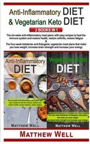 Anti-Inflammatory Diet and Vegetarian Keto Diet