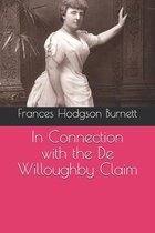 In Connection with the De Willoughby Claim