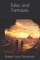 Tales and Fantasies