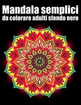 Mandala semplici da colorare adulti sfondo nero