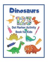 Dinosaurs Dot Marker Activity Book 123 for Kids