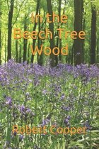 In the Beech Tree Wood