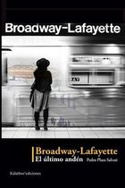 Broadway-Lafayette, el ultimo anden