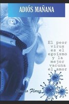 Adios Manana