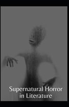 Supernatural Horror in Literature Annotated
