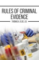 Rules of Criminal Evidence