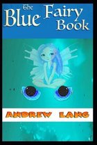 The Blue Fairy Book Annotated