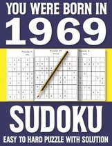 You Were Born In 1969: Sudoku Book