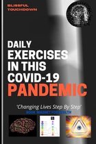 Daily Exercises in the COVID-19 Pandemic