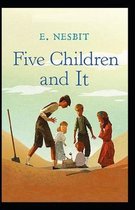 Five Children and It Illustrated