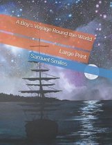 A Boy's Voyage Round the World