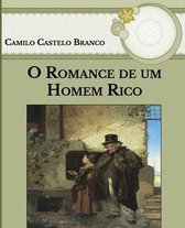 O Romance de um Homem Rico