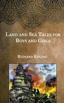 Land and Sea Tales for Boys and Girls
