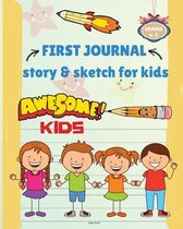 FIRST JOURNAL - Story & Sketch for Kids